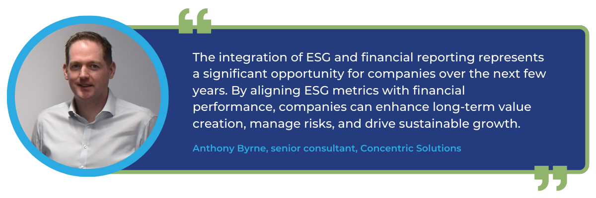 Quote Anthony Byrne Benefits of integrating ESG and financial reporting